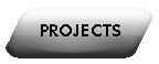 PROJECTS